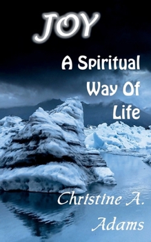 Paperback Joy: A Spiritual Way of Life Book