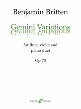 Paperback Gemini Variations, Op. 73: For Flute, Violin, and Piano Duet, Score & Parts Book