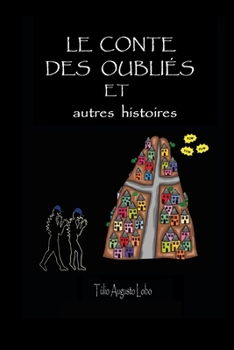 Paperback Le Conte Des Oubliés: et autres histoires [French] Book