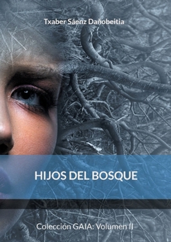 Paperback Hijos del bosque [Spanish] Book