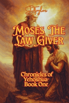 Moses The Law Giver