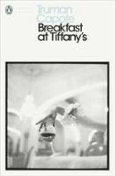 Breakfast at Tiffany's: Penguin Modern Classics Book Cover