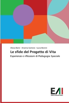 Le sfide del Progetto di Vita (Italian Edition)