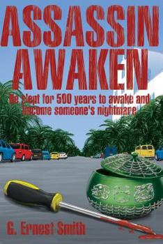 Paperback Assassin Awaken: He slept for 500 years to awaken and become someone's nightmare Book