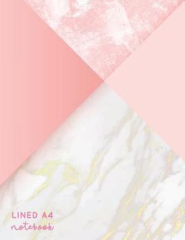 Paperback Lined A4 Notebook: Pink + Gold Marble - Lined A4 College Ruled Book