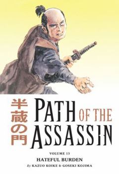 Paperback Path of the Assassin Volume 13: Hateful Burden Book