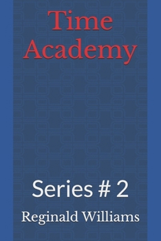 Paperback Time Academy: Series # 2 Book