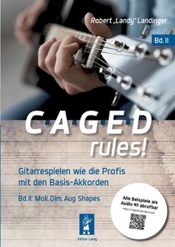 Paperback CAGED rules! Bd.2: Gitarrespielen wie die Profis mit den Basis-Akkorden [German] Book