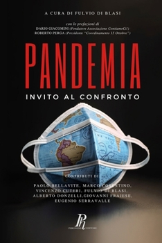 Paperback Pandemia: Invito al confronto [Italian] Book