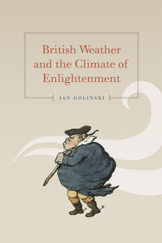 Paperback British Weather and the Climate of Enlightenment Book