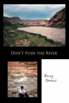 Paperback Don't Push the River Book