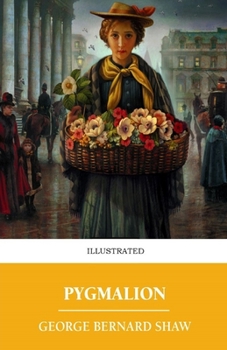 Pygmalion Illustrated