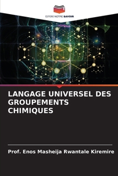 Paperback Langage Universel Des Groupements Chimiques [French] Book