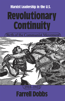 Paperback Revolutionary Continuity: Birth of the Communist Movement, 1918-1922 Book