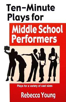 Paperback Ten-Minute Plays for Middle School Performers Book