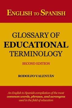 Paperback English to Spanish Glossary of Educational Terminology (Second Edition) Book