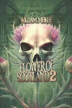 Paperback Flower of Scotland: Volume Two Book