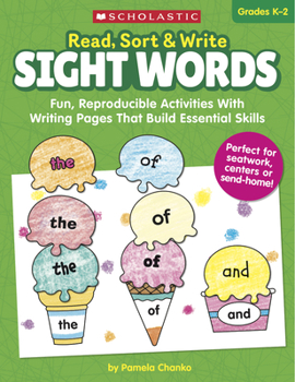 Paperback Read, Sort & Write: Sight Words: Fun, Reproducible Activities with Writing Pages That Build Essential Skills Book