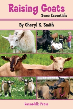 Paperback Raising Goats: Some Essentials Book