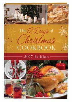 Hardcover 12 Days of Christmas Cookbook 2017 Edition Book