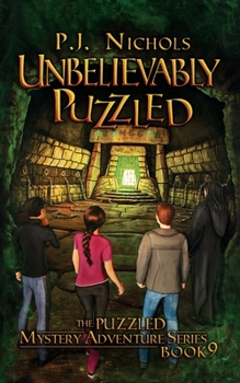 Unbelievably Puzzled (The Puzzled Mystery Adventure Series: Book 9) - Book #9 of the Puzzled Mystery Adventure