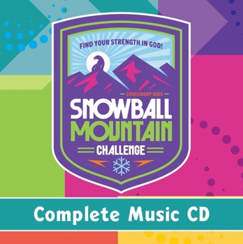 Misc. Vbs 2026 Snowball Mountain Challenge Complete Music CD: Find Your Strength in God Book