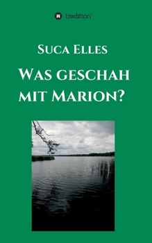 Paperback Was geschah mit Marion? [German] Book