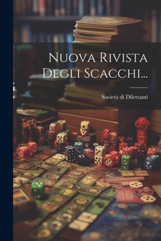 Paperback Nuova Rivista Degli Scacchi... [Italian] Book