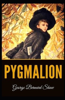 Paperback Pygmalion Illustrated Book
