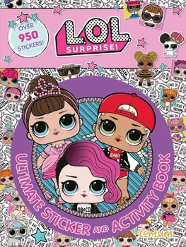 Paperback L.O.L. Surprise!: Ultimate Sticker and Activity Book