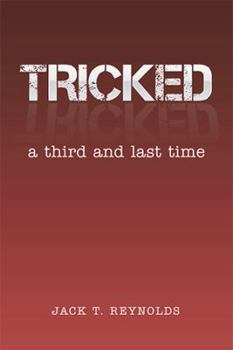 Tricked: A Third and Last Time