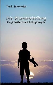 Paperback Die Blumensiedlung [German] Book
