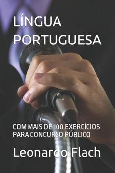 Paperback Língua Portuguesa: Com Mais de 100 Exercícios Para Concurso Público [Portuguese] Book