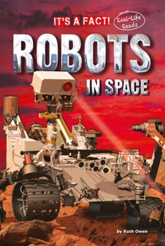 Robots in Space - Book  of the It's a Fact: Real-Life Reads