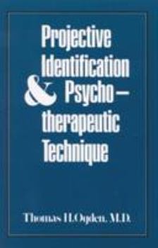 Paperback Projective Identification and Psychotherapeutic Technique Book