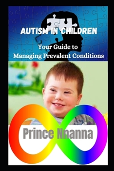 Autism in Children: Managing Prevalent Conditions