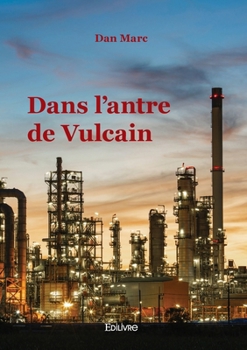 Paperback Dans l'antre de Vulcain [French] Book