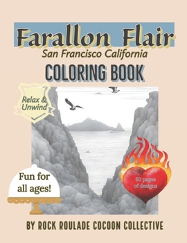 Farallon Flair, San Francisco California: Coloring Book, San Francisco California (places to GO)