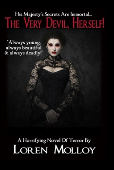 The Very Devil, Herself!