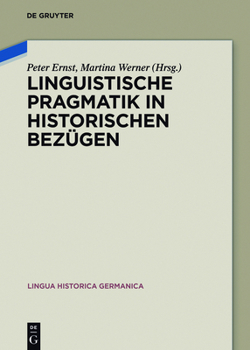 Hardcover Linguistische Pragmatik in Historischen Bezügen [German] Book