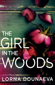 Paperback The Girl in the Woods Book