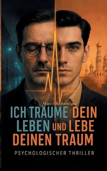 Paperback Ich träume dein Leben und lebe deinen Traum [German] Book