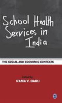 Hardcover School Health Services in India: The Social and Economic Contexts Book