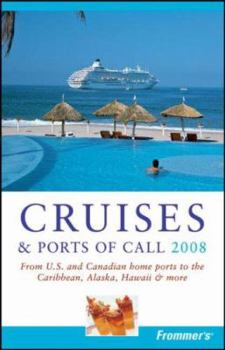 Paperback Frommer's Cruises & Ports of Call: From U.S. & Canadian Home Ports to the Caribbean, Alaska, Hawaii & More Book