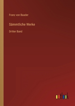 Paperback Sämmtliche Werke: Dritter Band [German] Book