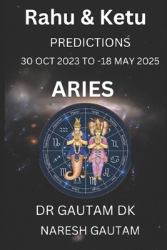 Paperback Rahu Ketu Transit 30 Oct 2023 to 18 May 2025: Predictions for Aries Book