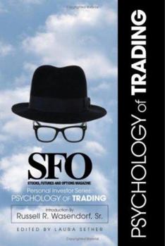 Hardcover Sfo Personal Investor Series: Psychology of Trading Book