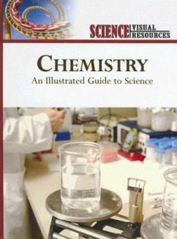 Hardcover Chemistry: An Illustrated Guide to Science (Science Visual Resources) Book