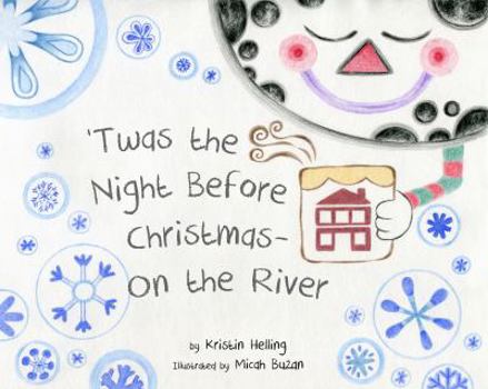 Hardcover 'Twas the Night Before Christmas- On the River Book