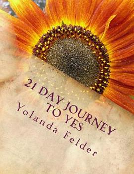Paperback 21 Day Journey to Yes Book